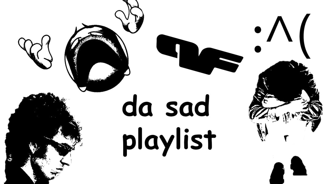 Blaal is sad :^( the playlist
