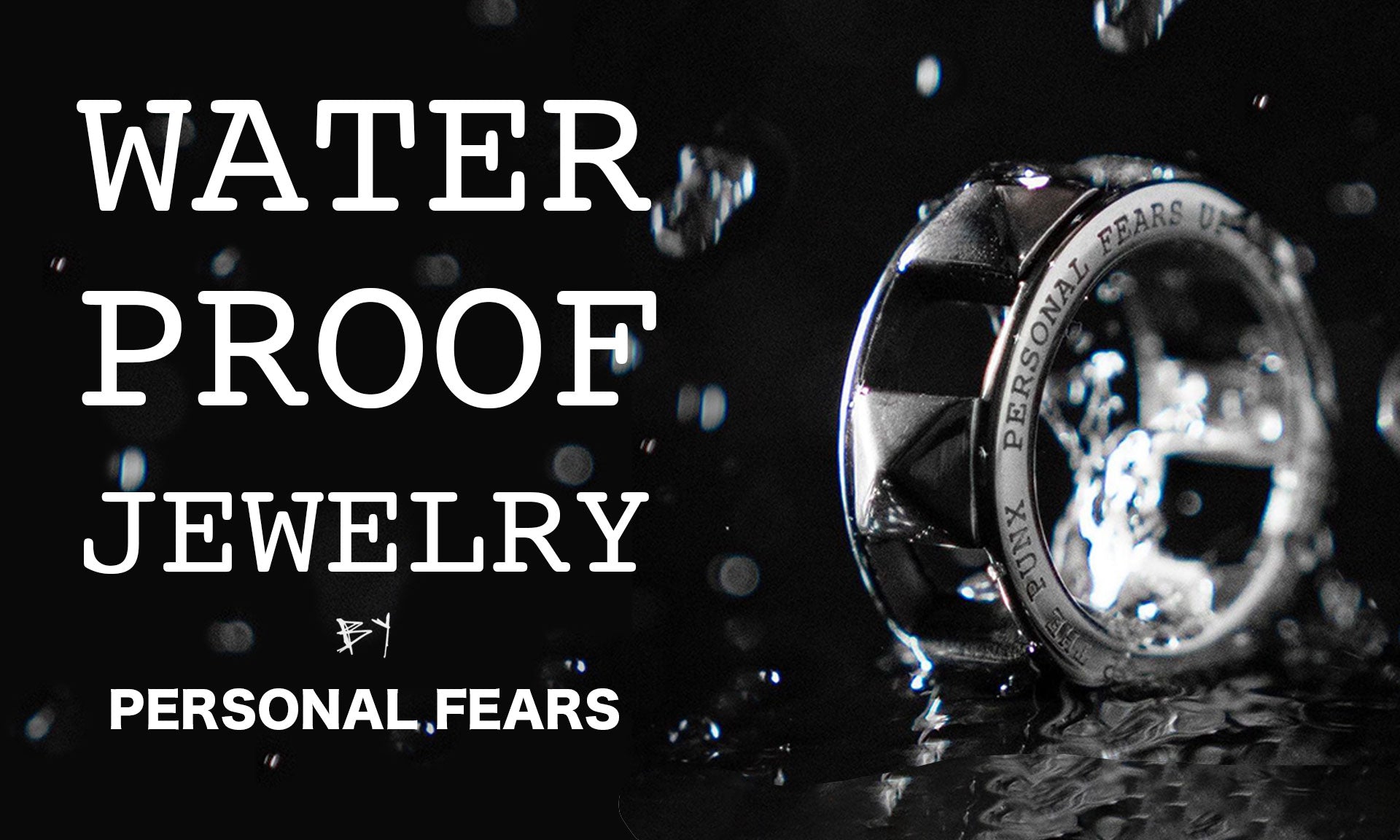 Water Proof Jewelry By Personal Fears